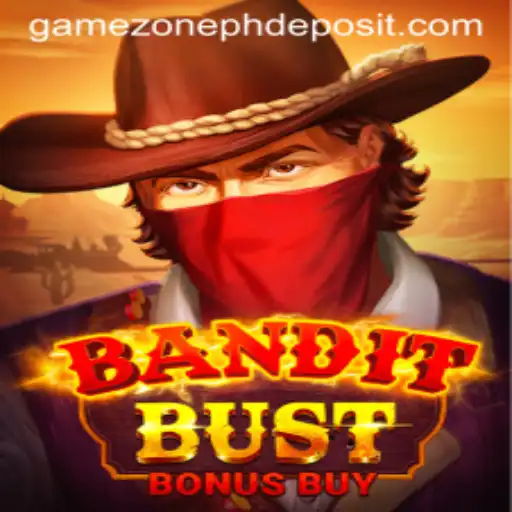 BanditBustBonusBuy: A Thrilling Adventure in GameZonePH